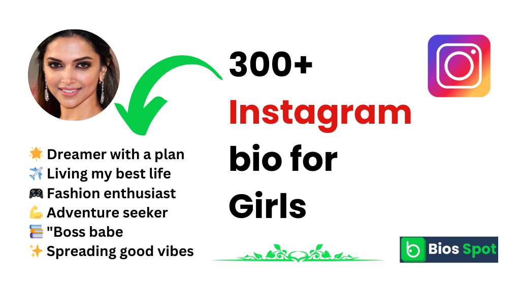 300+ Instagram bio for Girls 2024