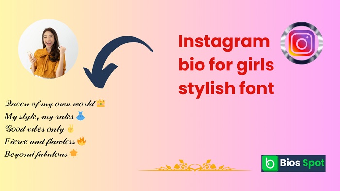 Instagram bio for girls stylish font