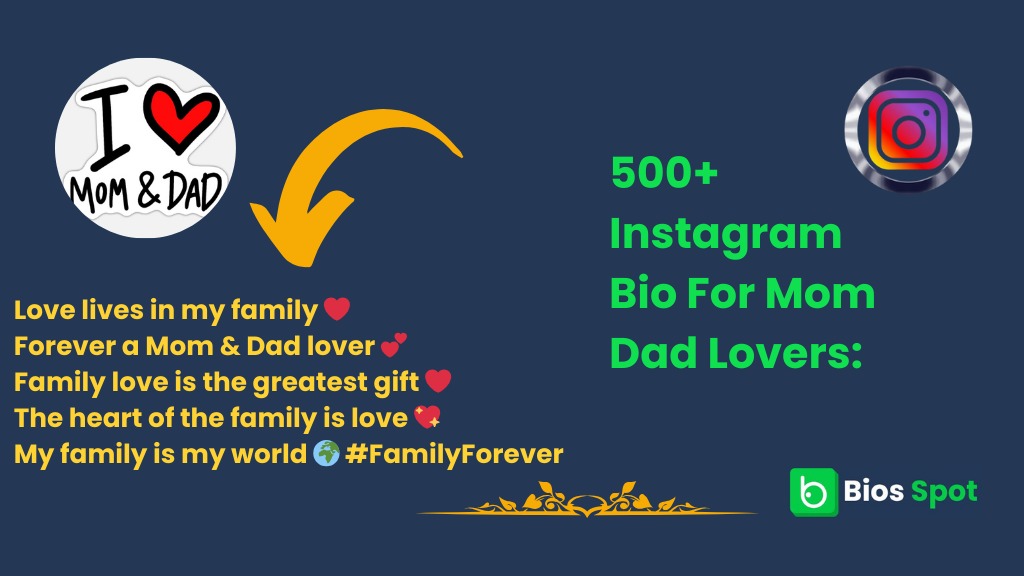 Instagram Bio For Mom Dad Lovers