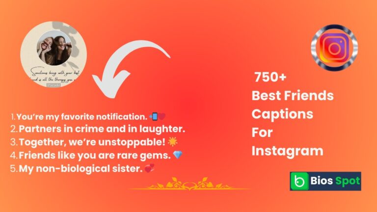 750+Best Friends Captions For Instagram