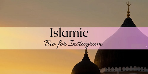 Short Islamic Bio For Instagram  