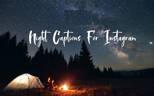 Night Captions For Instagram - Life captions for Instagram